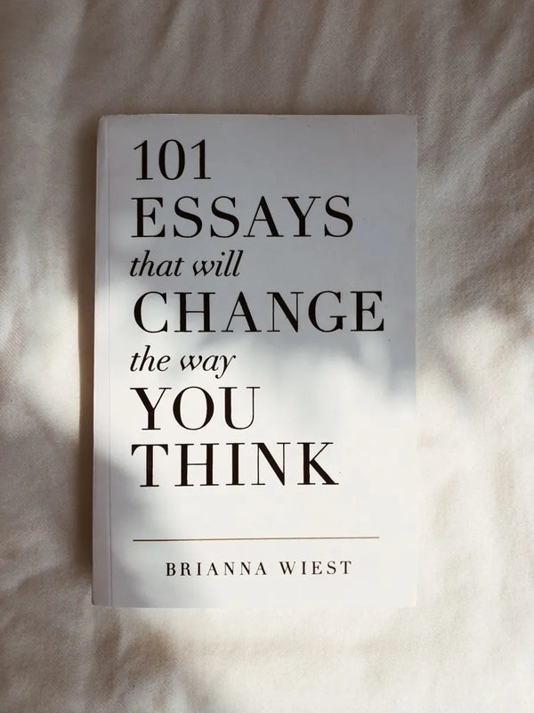101 Essays That Will Change the Way You Think - Book