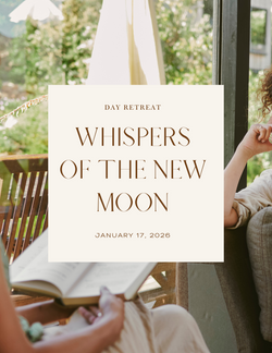 Whispers of the New Moon: A Women's Intention Focused Day Retreat